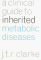 A Clinical Guide to Inherited Metabolic Diseases cover
