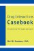 Drug Interactions Casebook : The Cytochrome P450 System and Beyond cover