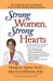 Strong Women, Strong Hearts : Proven Strategies To Prevent And Reverse Heart Disease Now cover