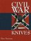 Civil War Knives cover