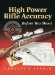 High Power Rifle Accuracy : Before You Shoot cover
