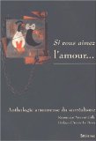 Si Vous Aimez L'amour : Anthologie Amoureuse Du Surrealisme, Suivie Du, Lexique Succinct De L'erotisme [Click for larger image]