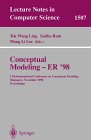 Conceptual Modeling - Er '98 : 17th International Conference on Conceptual Modeling, Singapore, November 16-19, 1998 Proceedings [Click for larger image]