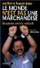 Le Monde N'est Pas Une Marchandise : Des Paysans Contre La Malbouffe cover