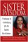 Sister Wisdom : 7 Pathways to a Satisfying Life for Soulful Black Women cover