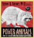 Power Animals : How to Connect With Your Animal Spirit Guide cover