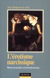 L'erotisme Narcissique : Homosexualite Et Homoerotisme [Click for larger image]