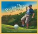 P Is For Putt : A Golf Alphabet cover