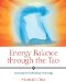 Energy Balance Through the Tao : Exercises For Cultivating Yin Energy cover