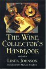 The Wine Collector's Handbook : Storing and Enjoying Wine at Home [Click for larger image]