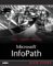 Microsoft Office Infopath 2003 : Kick Start cover