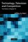 Technology, Television and Competition : The Politics of Digital TV cover