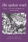 The Spoken Word : Oral Culture in Britain, 1500-1850 cover
