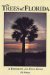 The Trees of Florida : A Reference and Field Guide cover