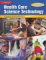 Health Care Science Technology : Career Foundations cover