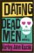  Dating Dead Men