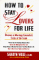  How to Stay Lovers for Life: Discover a Marriage Counselor's Tricks of the Trade