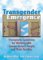  Transgender Emergence: Therapeutic Guidelines for Working With Gender-Variant People and Their Families