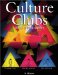 Culture Clubs : The Art of Living Together cover