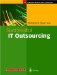 Successful It Outsourcing : From Choosing a Provider to Managing the Project cover