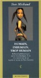 Humain, Inhumain, Trop Humain : Reflexions Philosophiques Sur Les Biotechnologies, La Vie Et La Conservation De Soi a Partir De L'oeuvre De Peter Sloterdijk [Click for larger image]