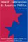 Moral Controversies In American Politics cover