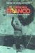 El General Franco : Un Dictador En Un Tiempo De Infamia cover