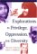 Explorations In Privilege, Oppression And Diversity cover