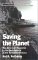 Saving the Planet : The American Response to the Environment in the Twentieth Century cover