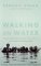 Walking on Water : Black American Lives at the Turn of the Twenty-First Century cover