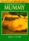 Unwrapping a Mummy : The Life, Death and Embalming of Horemkenesi cover