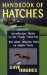 Handbook Of Hatches : A Basic Guide To Recognizing Trout Foods And Selecting Flies To Match Them cover