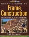Graphic Guide to Frame Construction : Over 450 Details for Builders and Designers cover