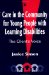 Care in the Community for Young People With Learning Disabilities : The Client's Voice cover