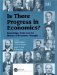 Is There Progress in Economics? : Knowledge, Truth and the History of Economic Thought cover