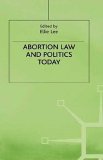 Abortion Law and Politics Today [Click for larger image]