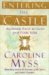 Entering the Castle : Finding the Inner Path to God and Your Soul's Purpose cover