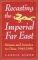 Recasting the Imperial Far East : Britain and America in China, 1945-1950 cover