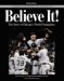 Believe It! : The Story of Chicago's World Champions cover