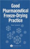 Good Pharmaceutical Freeze-Drying Practice [Click for larger image]