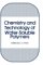 Chemistry and Technology of Water-Soluble Polymers cover
