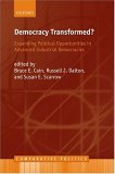 Democracy Transformed : Expanding Political Opportunities in Advanced Industrial Democracies [Click for larger image]