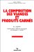 La Composition Des Viandes Et Produits Carnes : Proposition Pour L'etablissement D'une Table De Composition Des Viandes Et Produits Carnes cover