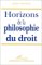 Horizons De La Philosophie Du Droit cover