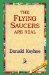 The Flying Saucers Are Real cover
