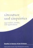 Literature and Linguistics : Approaches, Models, and Applications ; Studies in Honour of Jon Erickson [Click for larger image]
