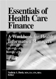 Essentials of Health Care Finanace : A Workbook for Health Information Managers [Click for larger image]
