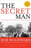 The Secret Man : The Story of Watergate's Deep Throat [Click for larger image]