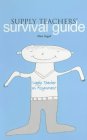 Supply Teachers Survival Guide [Click for larger image]