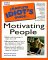  Complete Idiot's Guide to Motivating People
